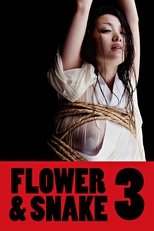 Poster de la película Flower & Snake 3