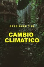 Poster de la película Rodríguez y el cambio climático