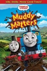 Poster de la película Thomas & Friends: Muddy Matters