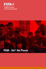 Poster de la película Sepakbola - PSM Siri'Na Pacce