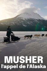 Poster de la película Musher, l'appel de l'Alaska