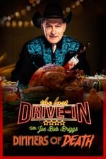 The Last Drive-In: Joe Bob\'s Dinners of Death