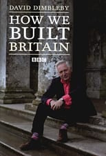 Poster de la serie How We Built Britain