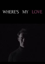 Poster de la película Where's My Love