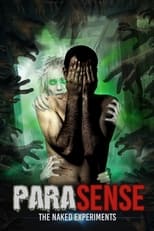 Poster de la película ParaSense: The Naked Experiments