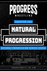 Poster de la película PROGRESS Chapter 104: Natural Progression