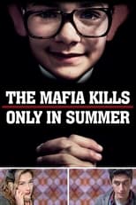 Poster de la película The Mafia Kills Only in Summer