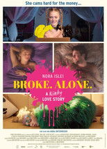 Poster de la película BROKE. ALONE. A kinky love story
