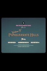 Poster de la película “Welcome To” Pomegranate Hills
