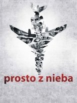 Poster de la película Prosto z nieba