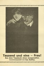 Poster de la película Tausend und eine Frau. Aus dem Tagebuch eines Junggesellen