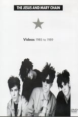 Poster de la película The Jesus and Mary Chain: Videos 1985 to 1989