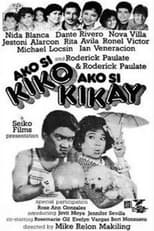 Poster de la película Ako Si Kiko, Ako Si Kikay