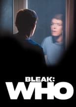 Poster de la película Bleak: Who