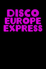 Poster de la película Disco Europe Express