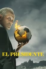 Poster de la serie El Presidente