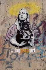 Poster de la película #dogpoopgirl