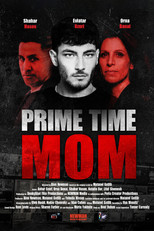 Poster de la película PRIME TIME MOM