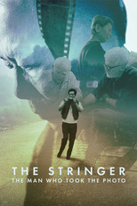 Poster de la película The Stringer: The Man Who Took the Photo