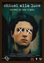 Poster de la película Closed to the Light