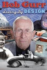 Poster de la película Bob Gurr: Living by Design