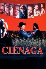 Poster de la película Ciénaga