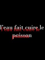 Poster de la película L'eau fait cuire le poisson
