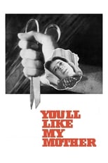 Poster de la película You'll Like My Mother