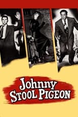 Poster de la película Johnny Stool Pigeon