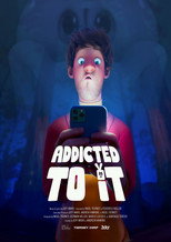 Poster de la película Addicted to It