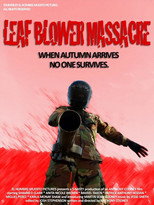Poster de la película The Leaf Blower Massacre