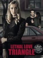 Poster de la película Lethal Love Triangle