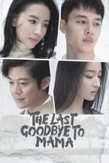 Poster de la serie The Last Goodbye to Mama