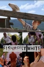 Poster de la película Fishbelly White