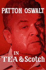 Poster de la película Patton Oswalt: Tea & Scotch