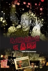 Poster de la película Everything is A OK: A Dallas, TX Punk Documentary