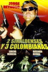 Poster de la película 2 Sinaloenses y 3 Colombianas