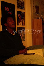 Poster de la película We're Close