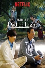 Poster de la serie Final Fantasy XIV: Dad of Light