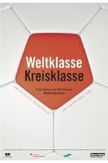 Poster de la película Weltklasse Kreisklasse