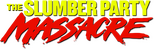 Logo The Slumber Party Massacre