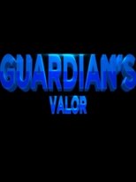 Poster de la película Guardian's Valor