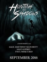 Poster de la película Hunting for Shadows