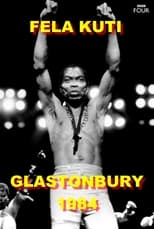 Poster de la película Fela Kuti: Live at Glastonbury 1984