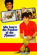 Poster de la película Wir hau'n die Pauker in die Pfanne