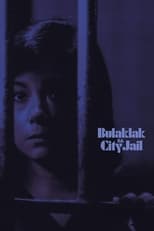 Poster de la película Bulaklak sa City Jail