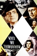 Poster de la película Kill Me Tomorrow