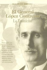 Poster de la película El General López Contreras: La Transición