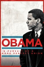 Poster de la serie Obama: In Pursuit of a More Perfect Union