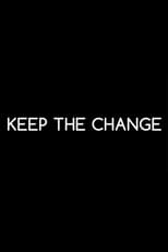 Poster de la película Keep the Change